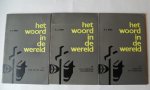 Kret Ds. A.J.  (1928-1993)   docent Chr. Lyceum Leiden - Het woord in de wereld 1a: God en zijn volk 1b: Alle grenzen doorbroken 2a: Profeten en Apostelen