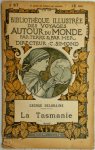 George Deloraine 258285 - La Tasmanie  Bibliothèque Illustrée des voyages Autour du Monde Par Terre & Par Mer
