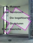 CHRISTEL BLOMEKE - Museum Insel Hombroich (German Edition) - Die begehbaren Skulpturen Erwin Heerichs CHRISTEL BLOMEKE - Museum Insel Hombroich (German Edition) - Die begehbaren Skulpturen Erwin Heerichs