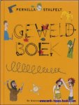 STALFELT, PERNILLA; - GEWELDBOEK,