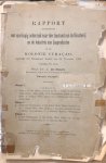 BOEKE, J. - Rapport betreffende een voorloopig onderzoek naar den toestand van de Visscherij en de Industrie van Zeeproducten in de kolonie Curaçao, ingevolge het Ministerieel Besluit van 22 November 1904 Tweede Gedeelte