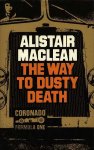 Maclean, Alistair - The way to dusty death