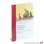 Salvetti, Florence. - Judaïsme et christianisme chez Kant?: du respect de la loi à son accomplissement dans l’amour.