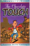 Skene Catling, Patrick - The Chocolate Touch