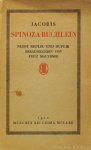SPINOZA, B. DE, JACOBI, F.H., MAUTHNER, F., (HRSG.) - Jacobis Spinoza Büchlein. Nebst Replik und Duplik.