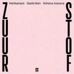 Adriana Ivanova / Hartkamers - Zuurstof. Gedichten