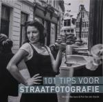 Willem Wernsen & Piet van der Eynde - 101 tips voor straatfotografie