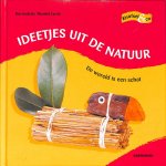 Theulet-Luzie, Bernadette - Ideetjes uit de natuur. De wereld is een schat Theulet-Luzie, Bernadette - Ideetjes uit de natuur. De wereld is een schat