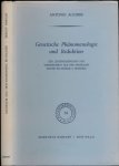Aguirre, Antonio. - Genetische Phänomenologie und Reduktion zur Letztbegründung der Wissenschaft aus der Radikalen Skepsis im Denken E. Husserls.