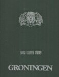 Boiten, Lies e.a. - Ach Lieve Tijd. Tien eeuwen Groningen en de Groningers