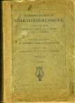 Lange, Daniël de/Dr. G. Kalff/Loosjes. - Nederlandsch Volksliederenboek