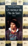 Queffélec, Henri - Un recteur de l'île de Sein (FRANSTALIG) Queffélec, Henri - Un recteur de l'île de Sein (FRANSTALIG)