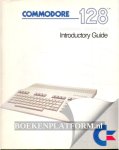  - Commodore 128 Introductory Guide