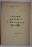 SAMUELSON, PAUL A., - Stability and growth in the american economy.