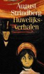 Strindberg, August - Huwelijksverhalen