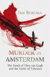 Ian Buruma - Murder in Amsterdam
