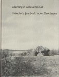 Boersma, J.W. e.a. - 1982-1983 Groningse volksalmanak. Historisch jaarboek voor Groningen