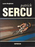 Berghmans, Lucien - Patrick Sercu Superstar