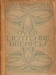 COUPERUS, Louis - Over lichtende drempels.