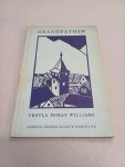Moray Williams, U. - Grandfather - First edition, signed by author!