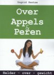 Ingrid Sentse - Over appels en peren