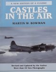 Bowman, Martin W. - Castles in the Air.