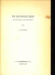 DAL, A.J.M. VAN - De eeuwige reis. Een omgekeerd Liber Amicorum""
