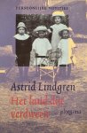 Astrid Lindgren - Het Land Dat Verdween
