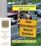  - Korpsmededelingen 2002, nr. 31 "Niet schrikken, saluutschoten"