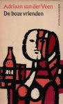 Adriaan van der Veen - De boze vrienden