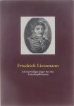 Friedrich Lietzmann - Als freiwilliger j ger bei den totenkopfhusaren.