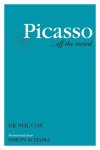 Neil Cox - Picasso ... off the record / ... off the record