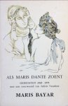 Bayar, Maris. - Als Maris Dante zoent. Gedichten 1965-1975.