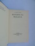 LOCKHART, R.H.B. - Return to Malaya