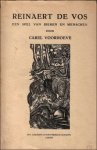 Voorhoeve, Carel - Reinaert de Vos. Een spel van dieren en menschen.