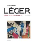 Sjraar Van Heugten - (1) Fernand Leger En De Daken Van Parijs