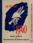 [HILTEN, D.A. van] - Beknopt overzicht van de Krijgsverrichtingen der Koninklijke Landmacht 10-19 mei 1940. In opdracht van den Minister van Oorlog samengesteld bij de Sectie 'Krijgsgeschiedenis van den Generalen Staf'. + Schetsen en Bijlagen. [2 delen]