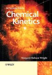 Wright, Margaret Robson: - Introduction to Chemical Kinetics