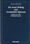 Israel Eisenstein, Heinz Stolte, Constantin-Brunner-Stiftung. - Ein neuer Beitrag zum Verstaendnis Spinoza : Aufgrund der Lehre Constantin Brunners
