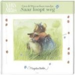 Bastin, Marjolein - Vera de Muis en haar vriendjes, Saar loopt weg