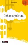 De Dichters van het Utrechts Stadsdichtersgilde - SCHADUWPELOTON - Fiets je eigen Tour d'Utrecht in 13 gedichten