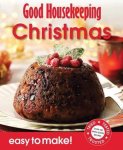Good Housekeeping Institute, Good Housekeeping Institute - Good Housekeeping Easy to Make! Christmas Good Housekeeping Institute, Good Housekeeping Institute - Good Housekeeping Easy to Make! Christmas
