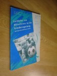Zes keer diverse schrijvers Aafke Huisman; Marijke Sluijter; Josette Hoex / Liesbeth Schreuder Ingrid Ligtermoet / Leonie Zwetsloot:Prijzen vanaf 8,50 euro - Zes keer: school / kinderopvang / kindercentrum / gastouderbureau /  (zie meer info)  Elly Singer:Jet van Bennekom