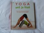 Singleton, M. - Yoga met je kind / meer dan veertig yoga-oefeningen voor kinderen van alle leeftijden