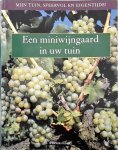 Fader - Uw miniwijngaard in uw tuin