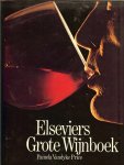 Price Pamela Vandyke Vertaling Wina  en Han Born  , Drs Rob Kersten - Elseviers grote wijnboek   met uiterlijk , kleur , neus, smaak afdronk  Proefnotities  maar ook de versterkte wijnen