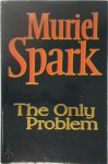 Muriel Spark - The Only Problem