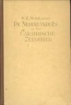 MENKMAN, W.R - De Nederlanders in het Caraibische zeegebied waarin vervat de geschiedenis der Nederlandsche Antillen