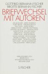 Gottfried Bermann Fischer, Brigitte Bermann Fischer - Briefwechsel mit Autoren