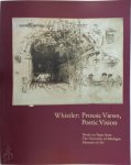 Carole McNamara ,  James McNeill Whistler 213293,  John Siewert - Whistler, Prosaic Views, Poetic Vision Works on Paper from the University of Michigan Museum of Art